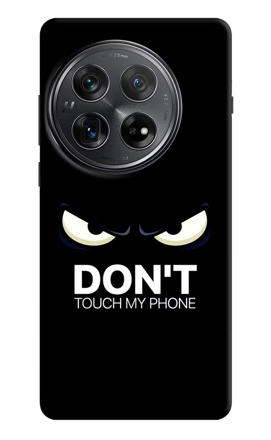 Don'T Touch My Phone Oneplus 12 Hard Case Back Cover by Casekaro