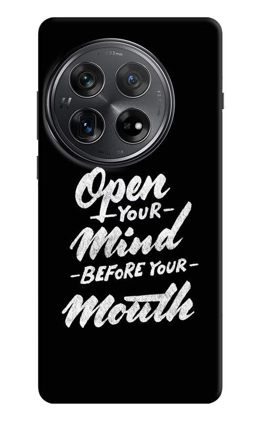 Open Your Mind Before Your Mouth Oneplus 12 Hard Case Back Cover by Casekaro