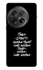 FRIENDS Dialogue Oneplus 12 Hard Case Back Cover by Casekaro