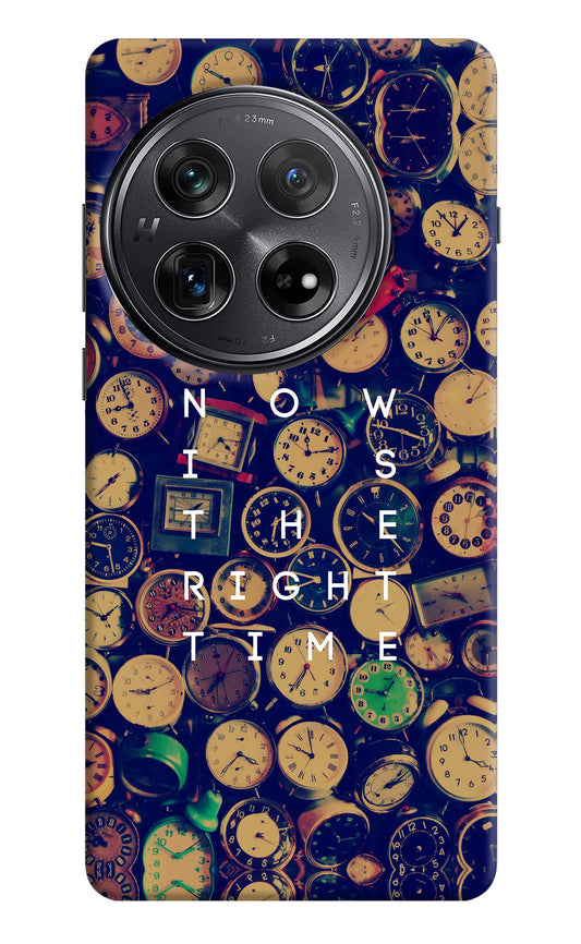 Now is the Right Time Quote Oneplus 12 Back Cover