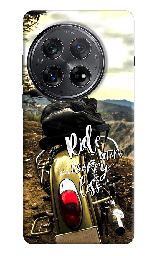 Ride More Worry Less Oneplus 12 Hard Case Back Cover by Casekaro