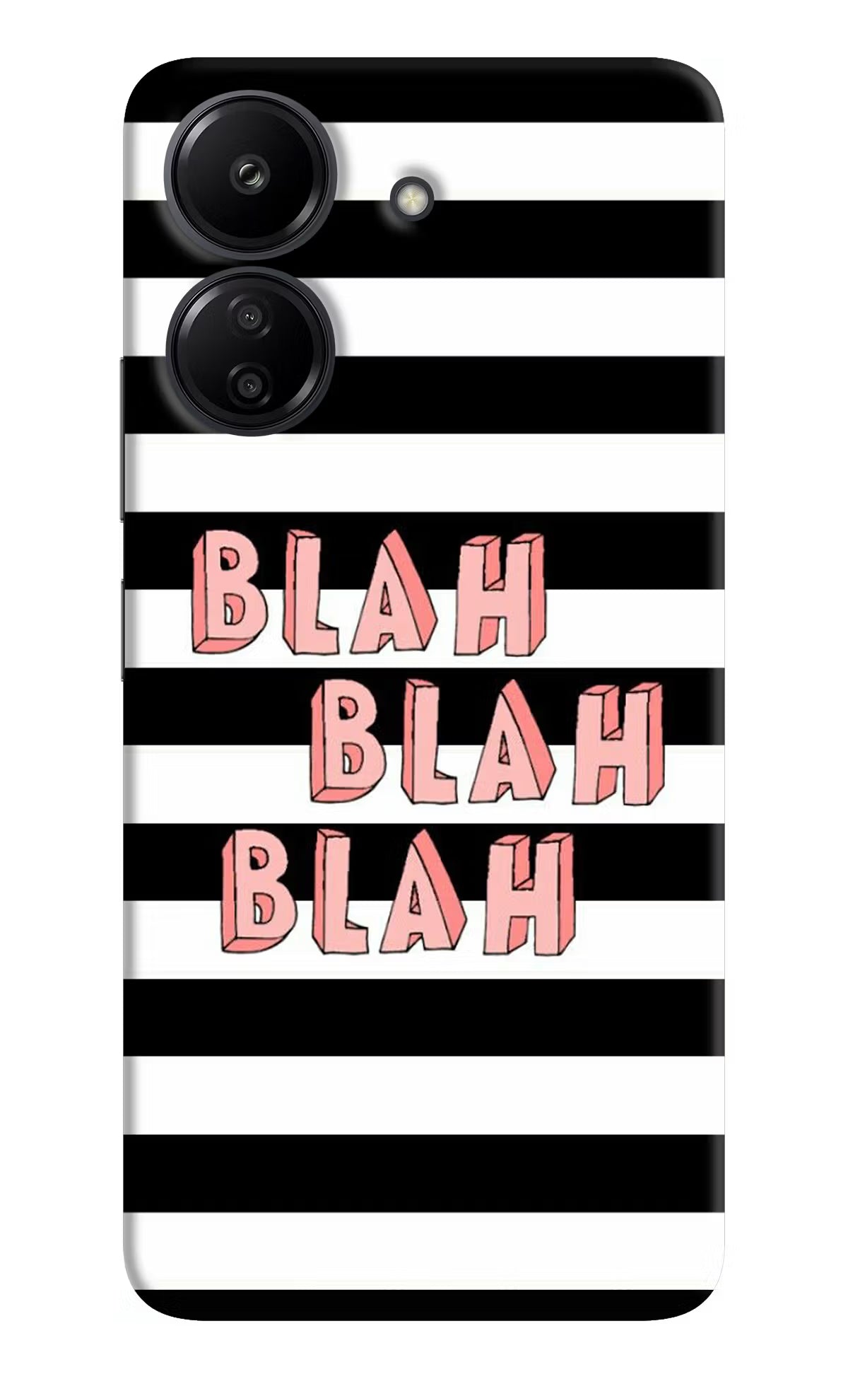Blah Blah Blah Redmi 13C 4G Hard Case Back Cover by Casekaro