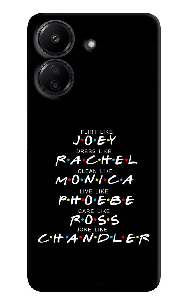 FRIENDS Character Redmi 13C 4G Hard Case Back Cover by Casekaro