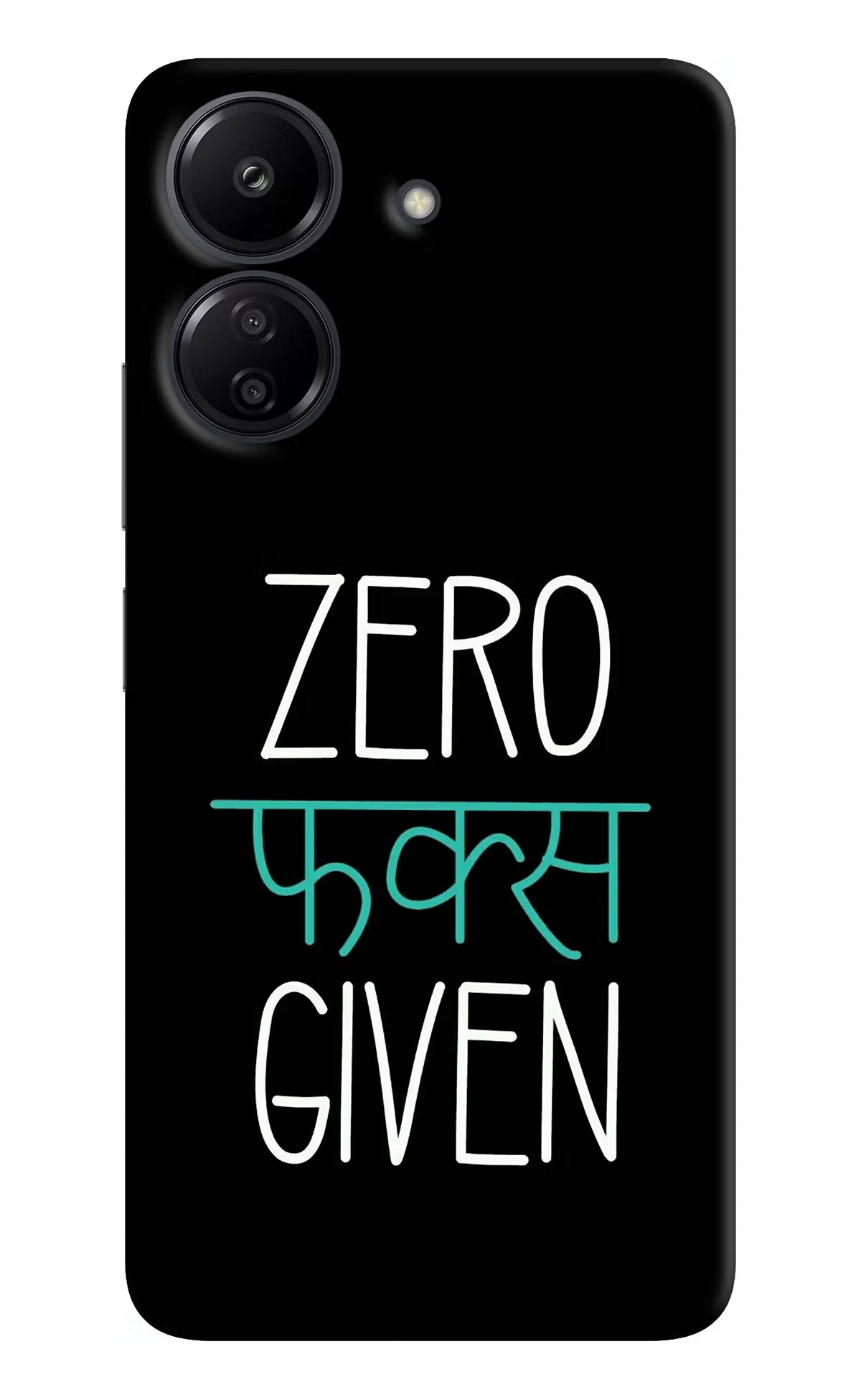 Zero Fucks Given Redmi 13C 4G Hard Case Back Cover by Casekaro