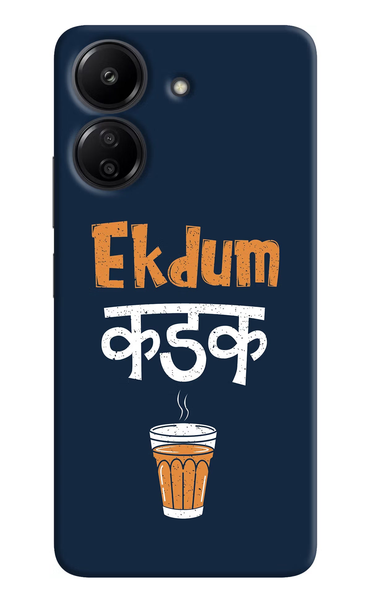 Ekdum Kadak Chai Redmi 13C 4G Hard Case Back Cover by Casekaro