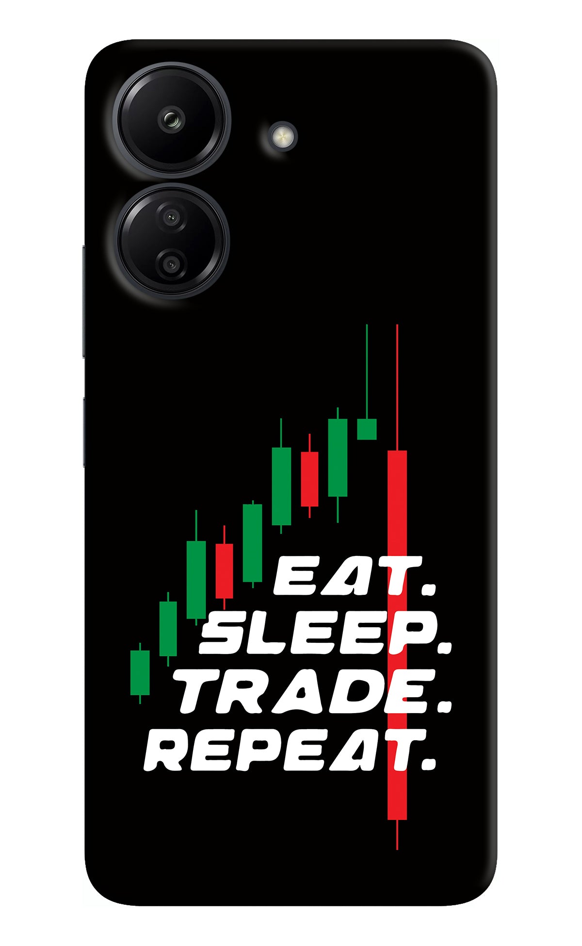 Eat Sleep Trade Repeat Redmi 13C 4G Back Cover