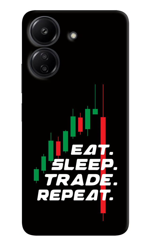 Eat Sleep Trade Repeat Redmi 13C 4G Hard Case Back Cover by Casekaro