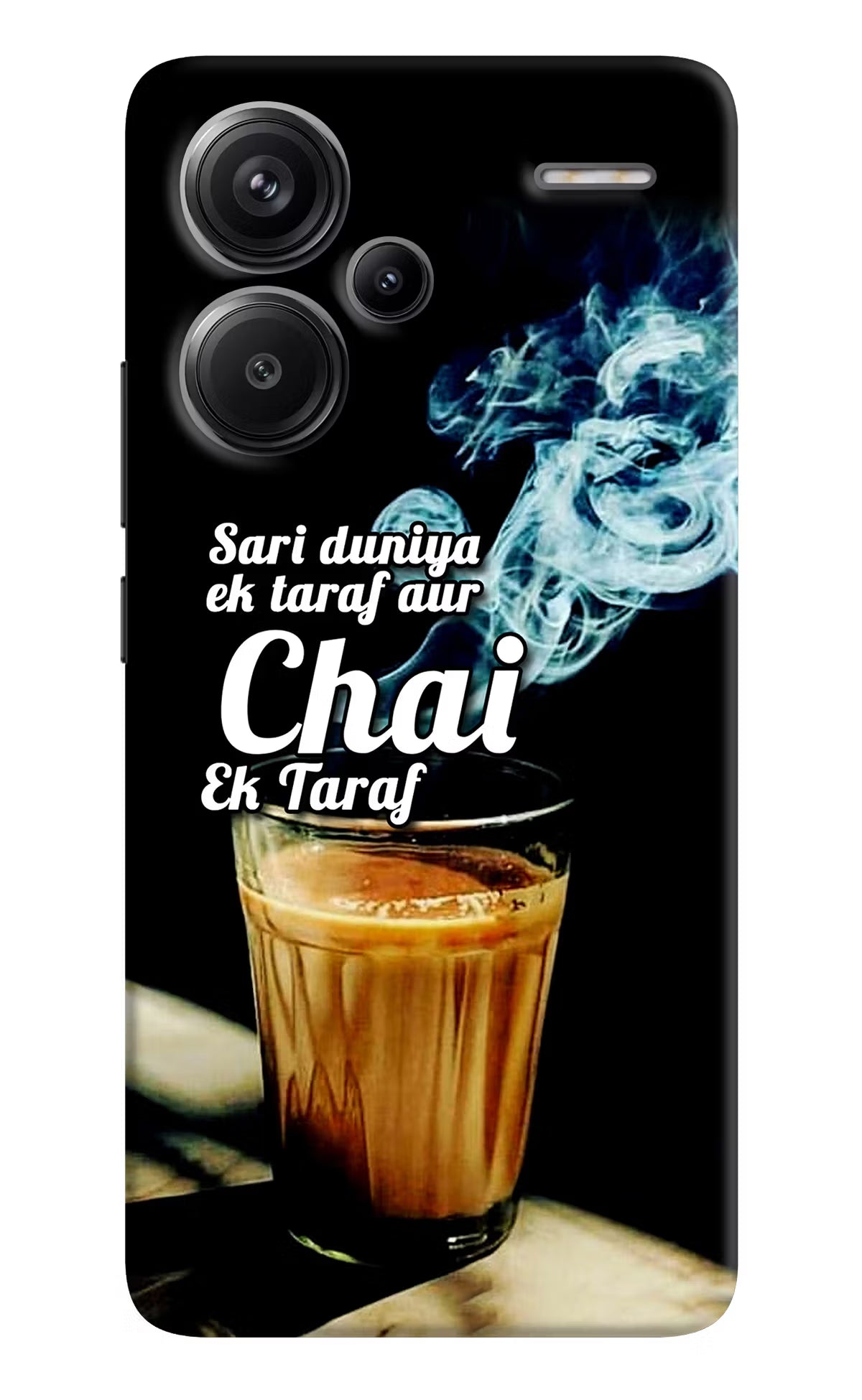 Chai Ek Taraf Quote Redmi Note 13 Pro+ 5G Hard Case Back Cover by Casekaro