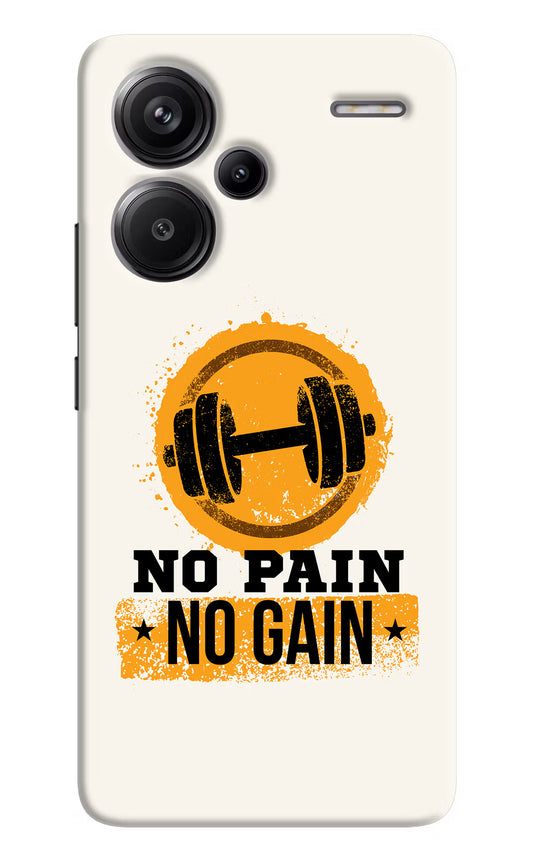 No Pain No Gain Redmi Note 13 Pro+ 5G Hard Case Back Cover by Casekaro