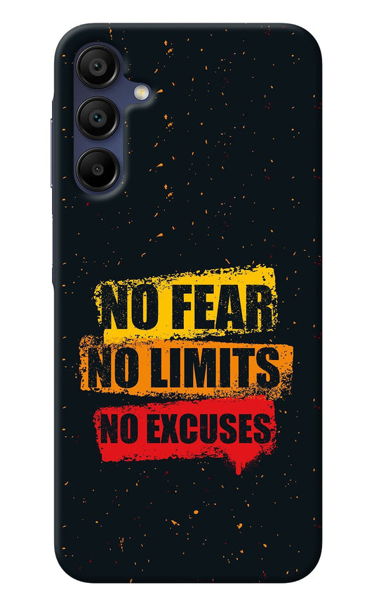 No Fear No Limits No Excuse Samsung A15 5G Back Cover