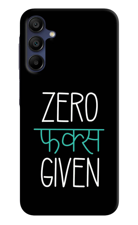 Zero Fucks Given Samsung A15 5G Hard Case Back Cover by Casekaro