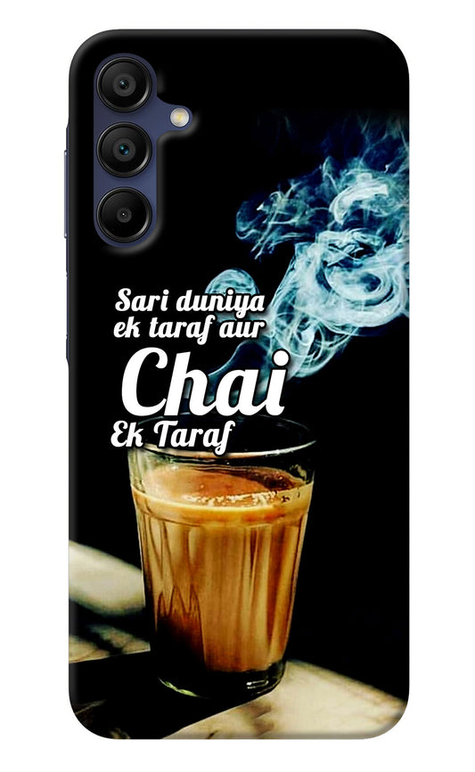 Chai Ek Taraf Quote Samsung A15 5G Back Cover