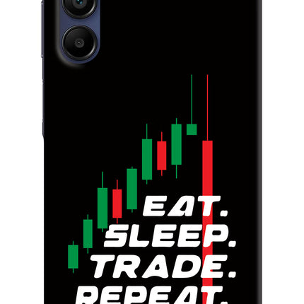 Eat Sleep Trade Repeat Samsung A15 5G Hard Case Back Cover by Casekaro