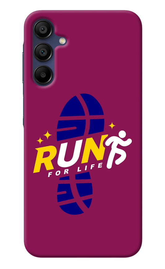 Run for Life Samsung A15 5G Back Cover