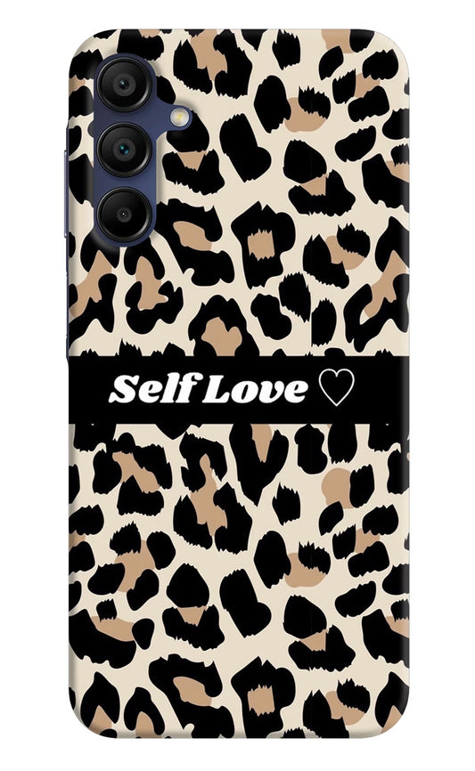 Leopard Print Self Love Samsung A15 5G Hard Case Back Cover by Casekaro