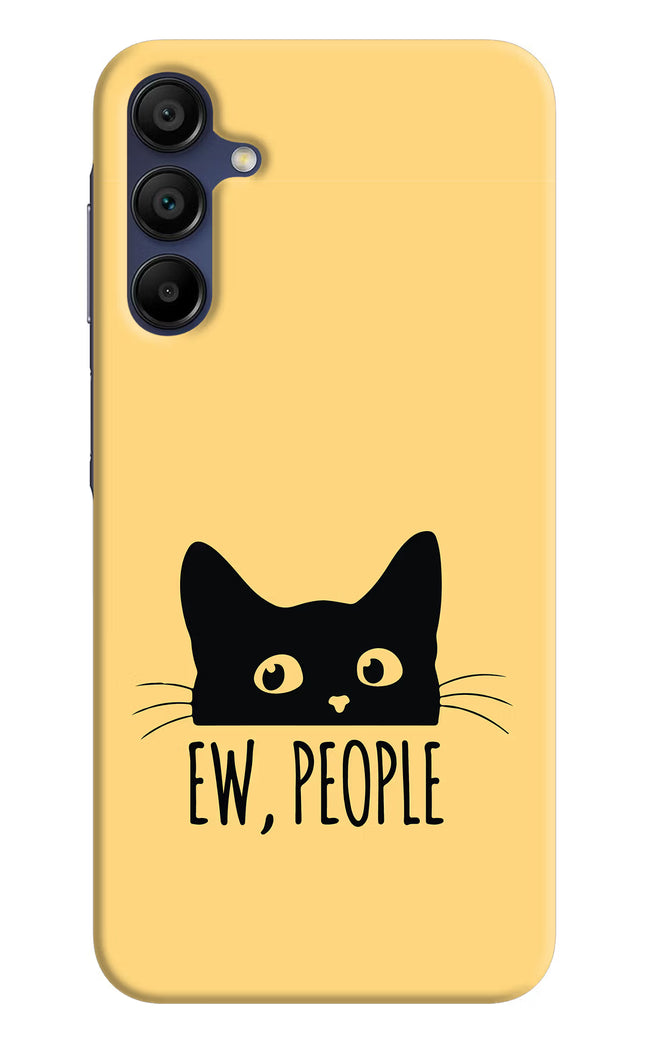 Ew People Catitude Samsung A15 5G Hard Case Back Cover by Casekaro