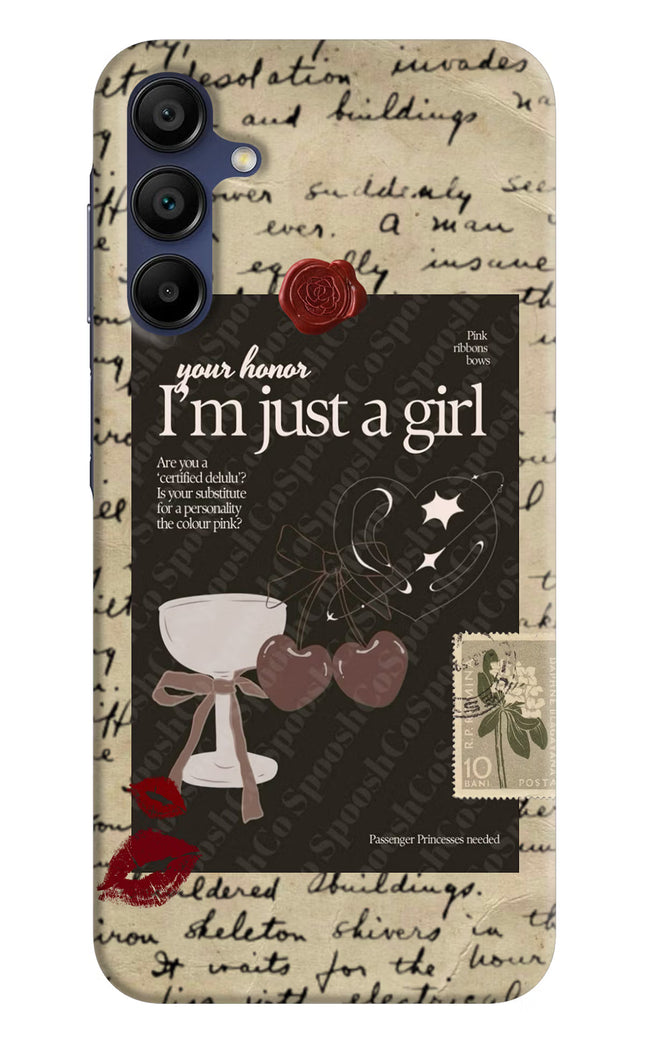 I am just a girl Samsung A15 5G Hard Case Back Cover by Casekaro
