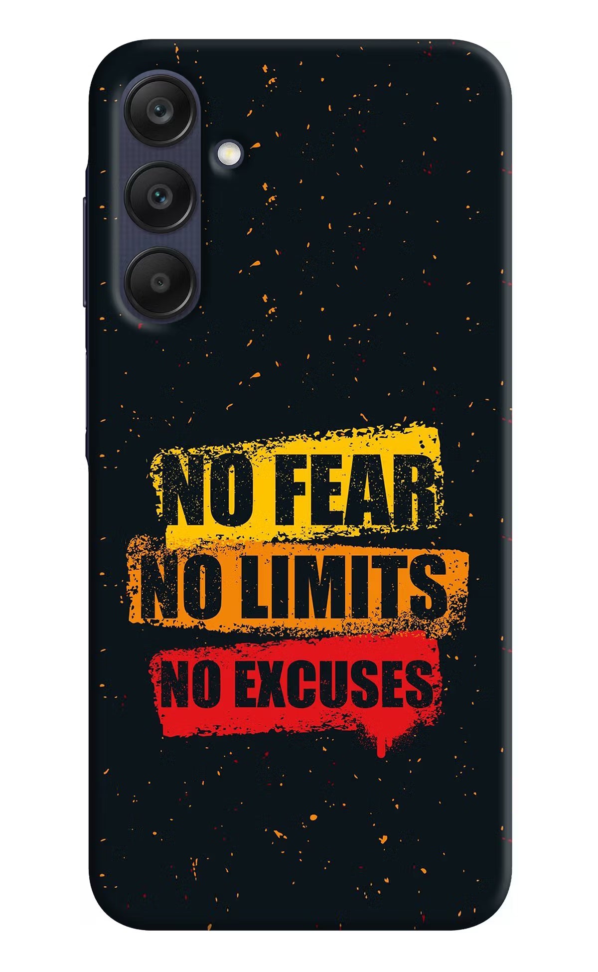 No Fear No Limits No Excuse Samsung A25 5G Hard Case Back Cover by Casekaro