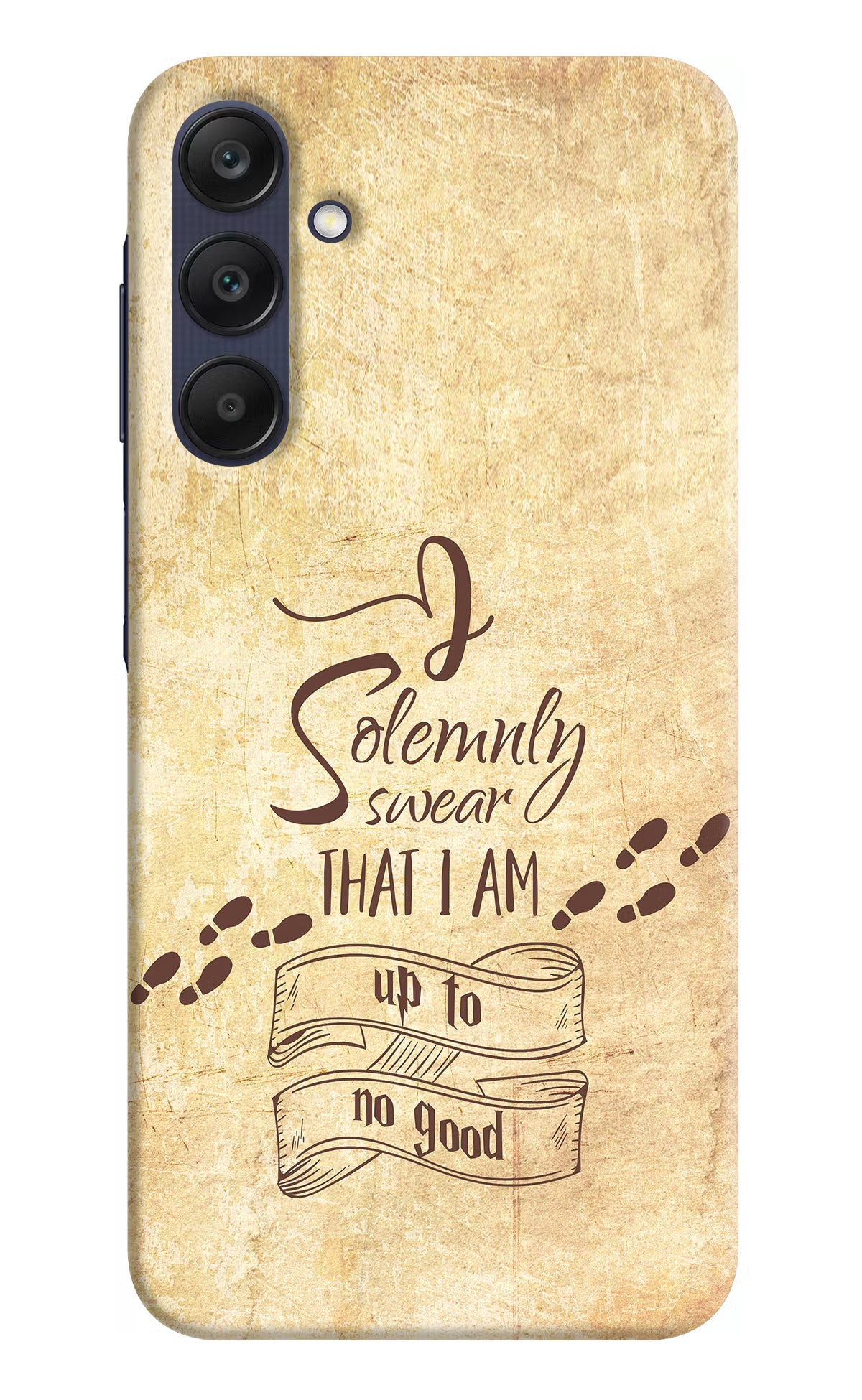 I Solemnly swear that i up to no good Samsung A25 5G Hard Case Back Cover by Casekaro