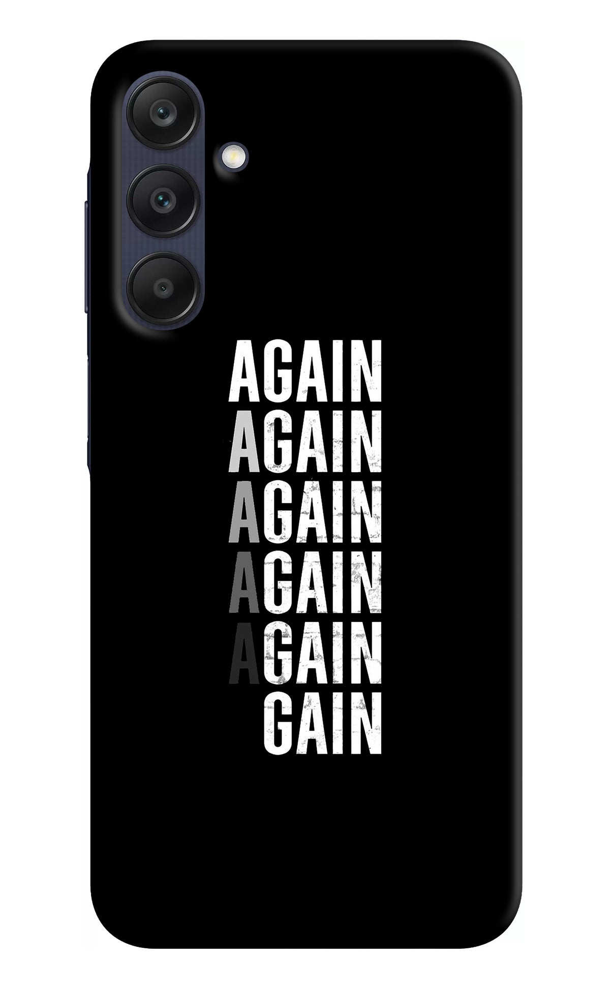 Again Again Gain Samsung A25 5G Back Cover