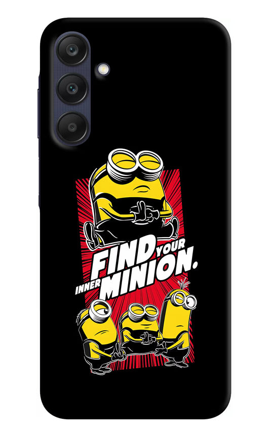 Find your inner Minion Samsung A25 5G Hard Case Back Cover by Casekaro