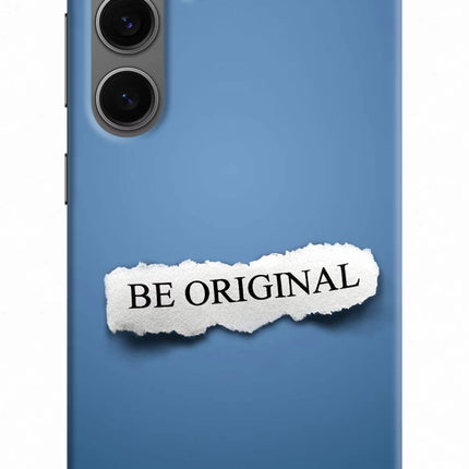 Be Original Samsung S24 Hard Case Back Cover by Casekaro