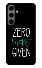 Zero Fucks Given Samsung S24 Hard Case Back Cover by Casekaro
