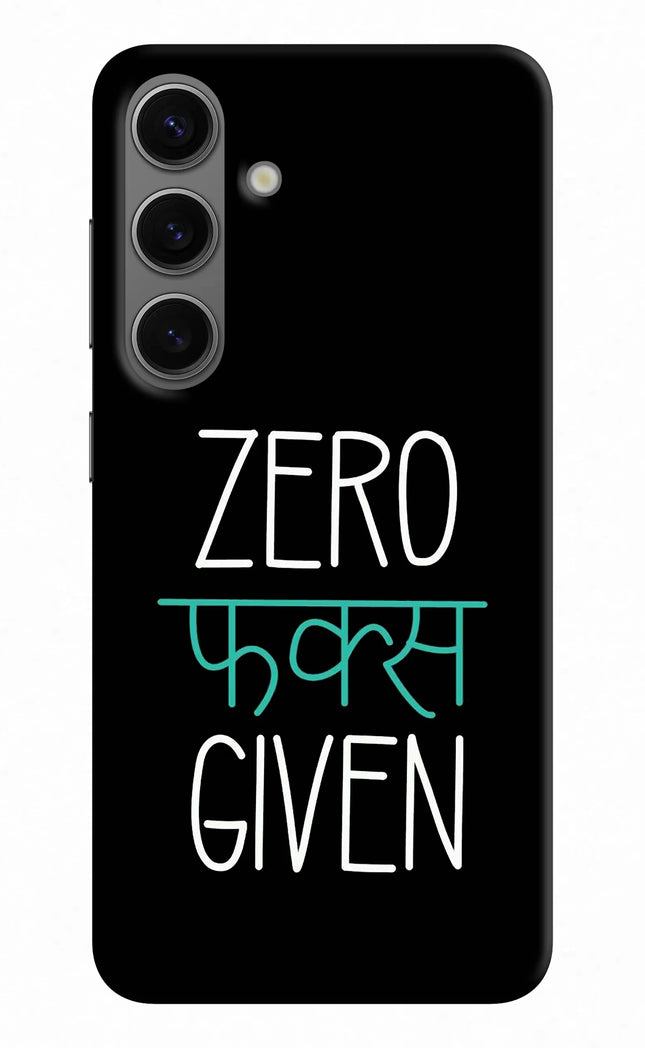 Zero Fucks Given Samsung S24 Hard Case Back Cover by Casekaro