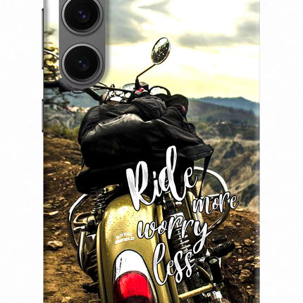 Ride More Worry Less Samsung S24 Hard Case Back Cover by Casekaro