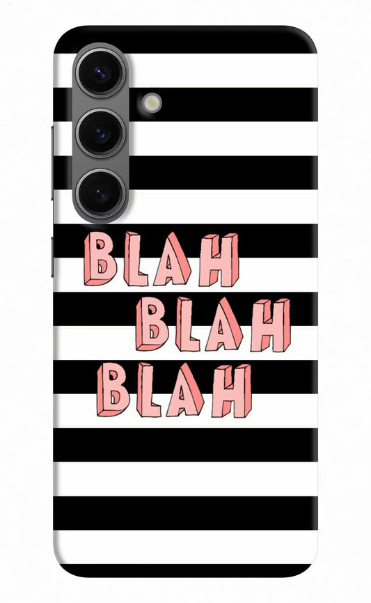 Blah Blah Blah Samsung S24 Plus Hard Case Back Cover by Casekaro