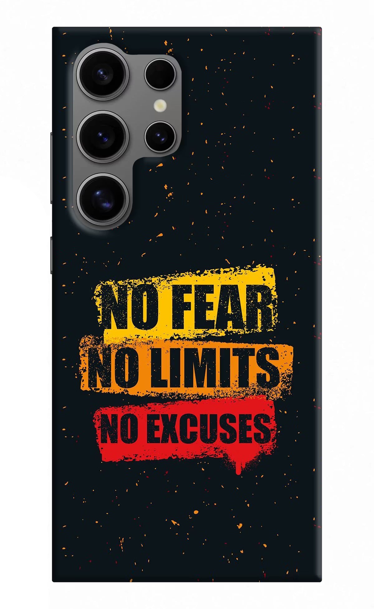 No Fear No Limits No Excuse Samsung S24 Ultra Hard Case Back Cover by Casekaro