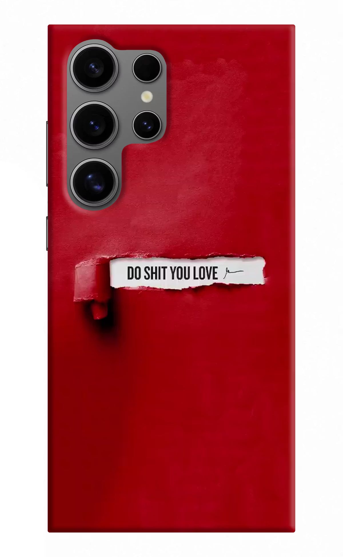 Do Shit You Love Samsung S24 Ultra Hard Case Back Cover by Casekaro