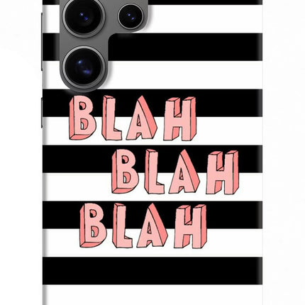 Blah Blah Blah Samsung S24 Ultra Hard Case Back Cover by Casekaro