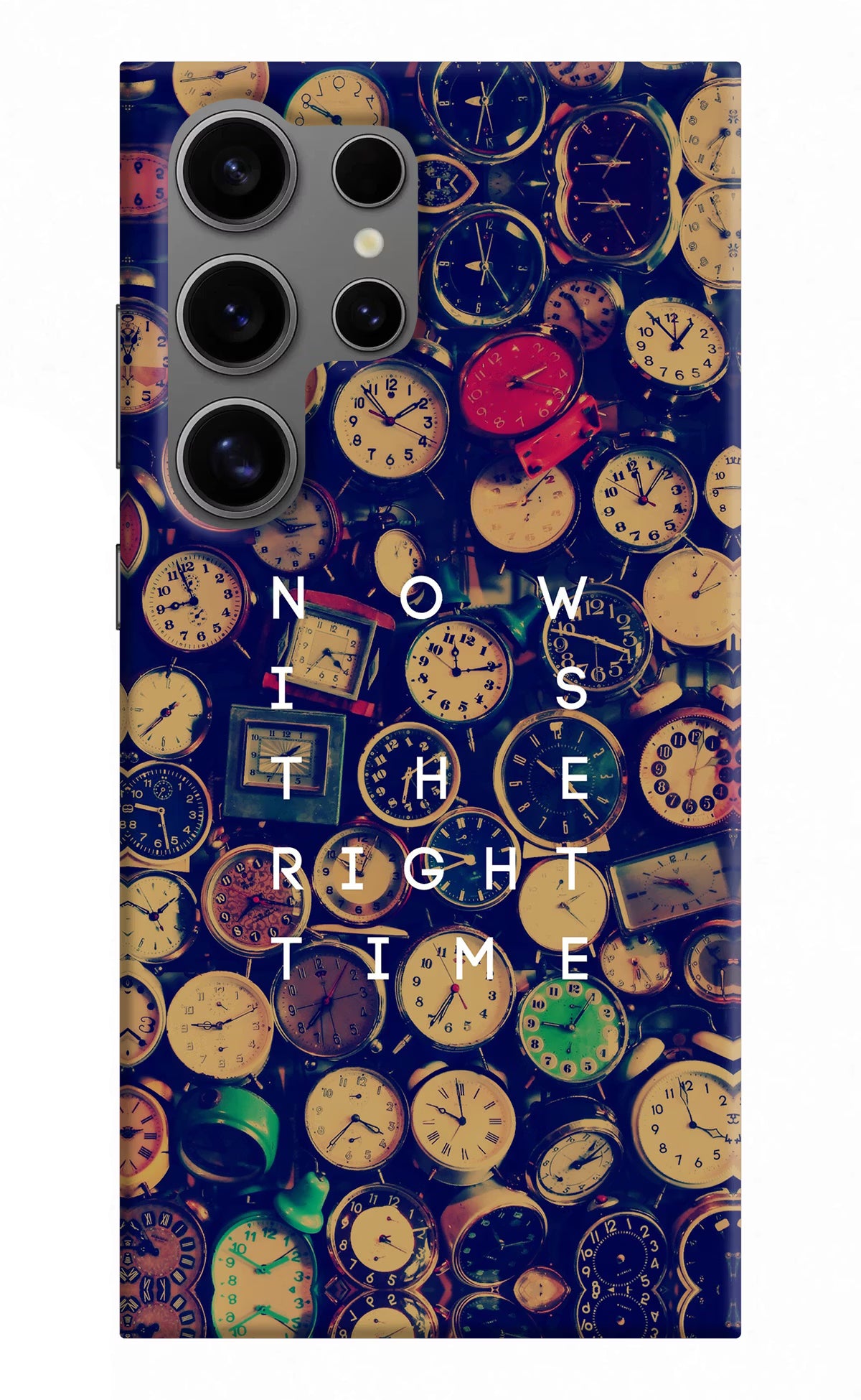 Now is the Right Time Quote Samsung S24 Ultra Hard Case Back Cover by Casekaro