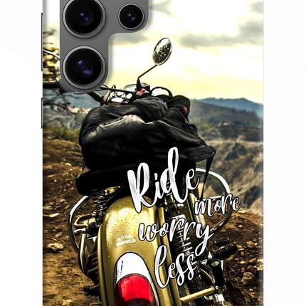 Ride More Worry Less Samsung S24 Ultra Hard Case Back Cover by Casekaro