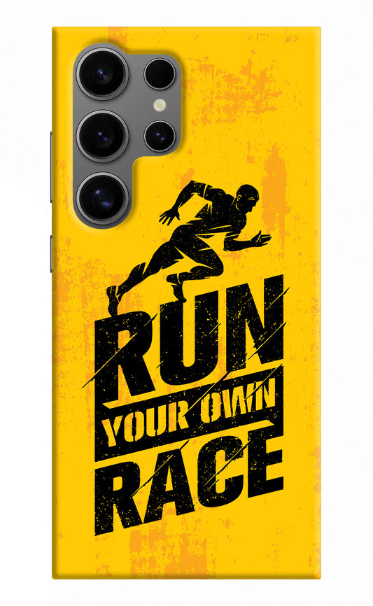 Run Your Own Race Samsung S24 Ultra Hard Case Back Cover by Casekaro