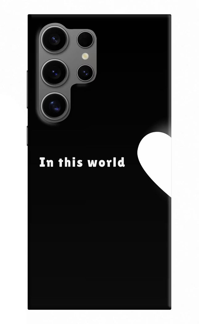 This World Samsung S24 Ultra Hard Case Back Cover by Casekaro
