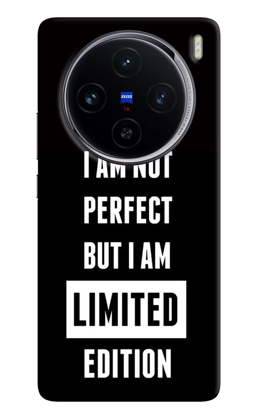 I Am Not Perfect But I Am Limited Edition Vivo X100 Hard Case Back Cover by Casekaro