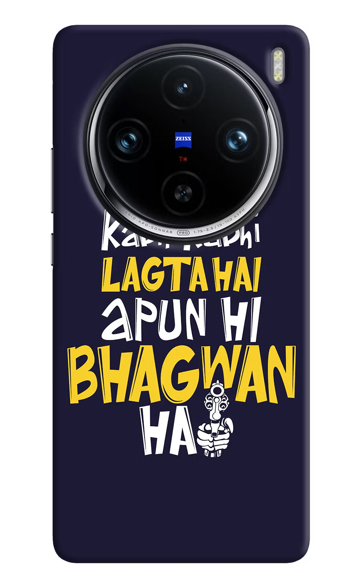 Kabhi Kabhi Lagta Hai Apun Hi Bhagwan Hai Vivo X100 Pro Hard Case Back Cover by Casekaro