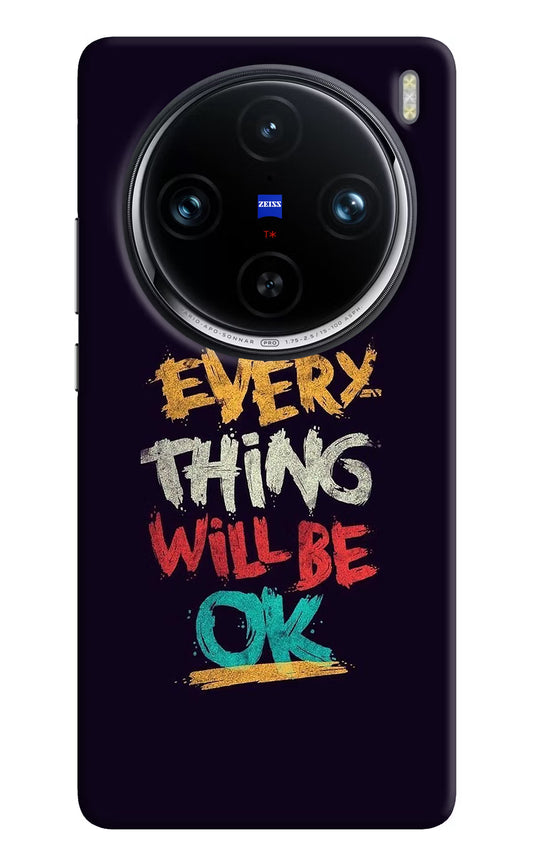 Everything Will Be Ok Vivo X100 Pro Hard Case Back Cover by Casekaro