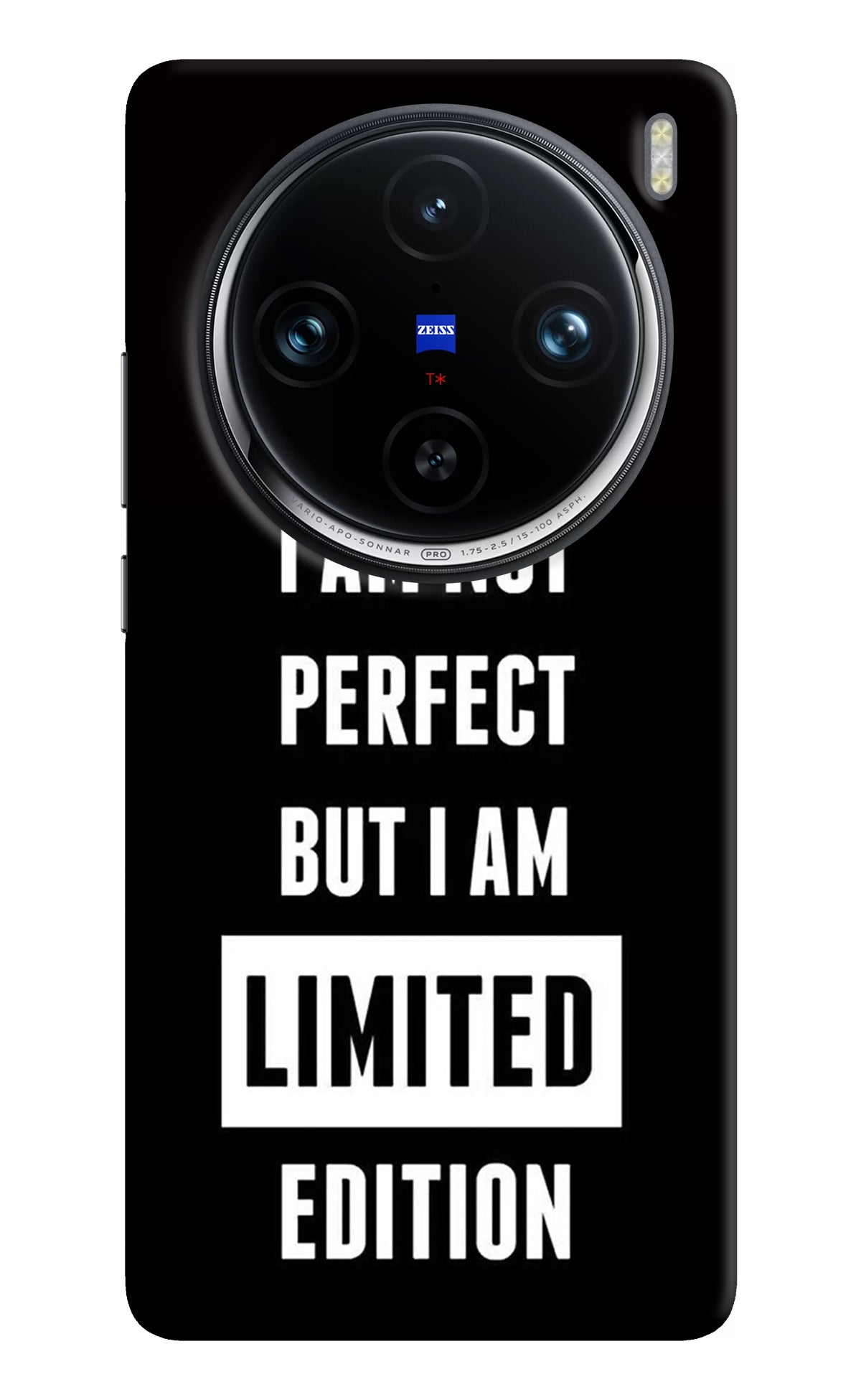 I Am Not Perfect But I Am Limited Edition Vivo X100 Pro Back Cover