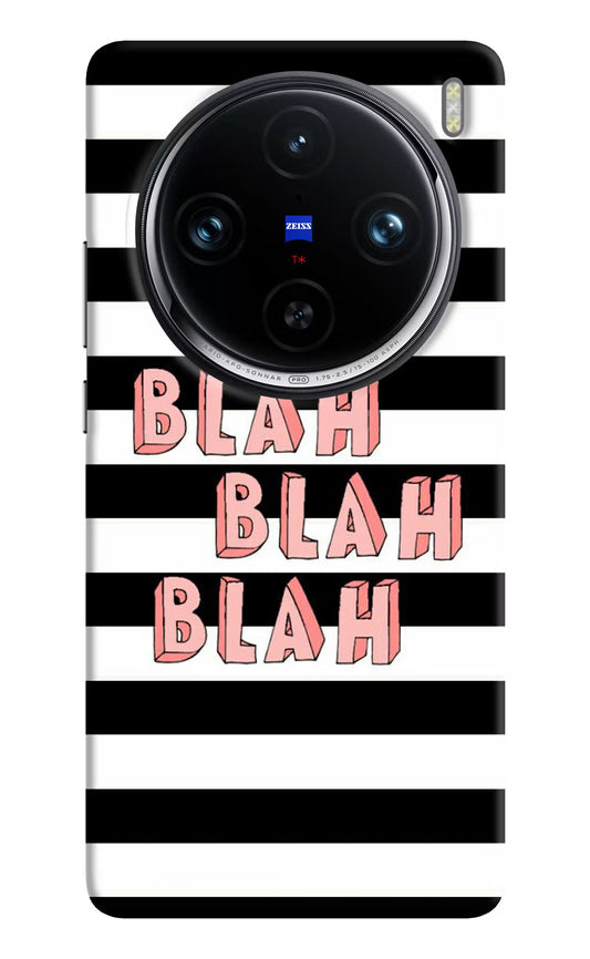 Blah Blah Blah Vivo X100 Pro Hard Case Back Cover by Casekaro
