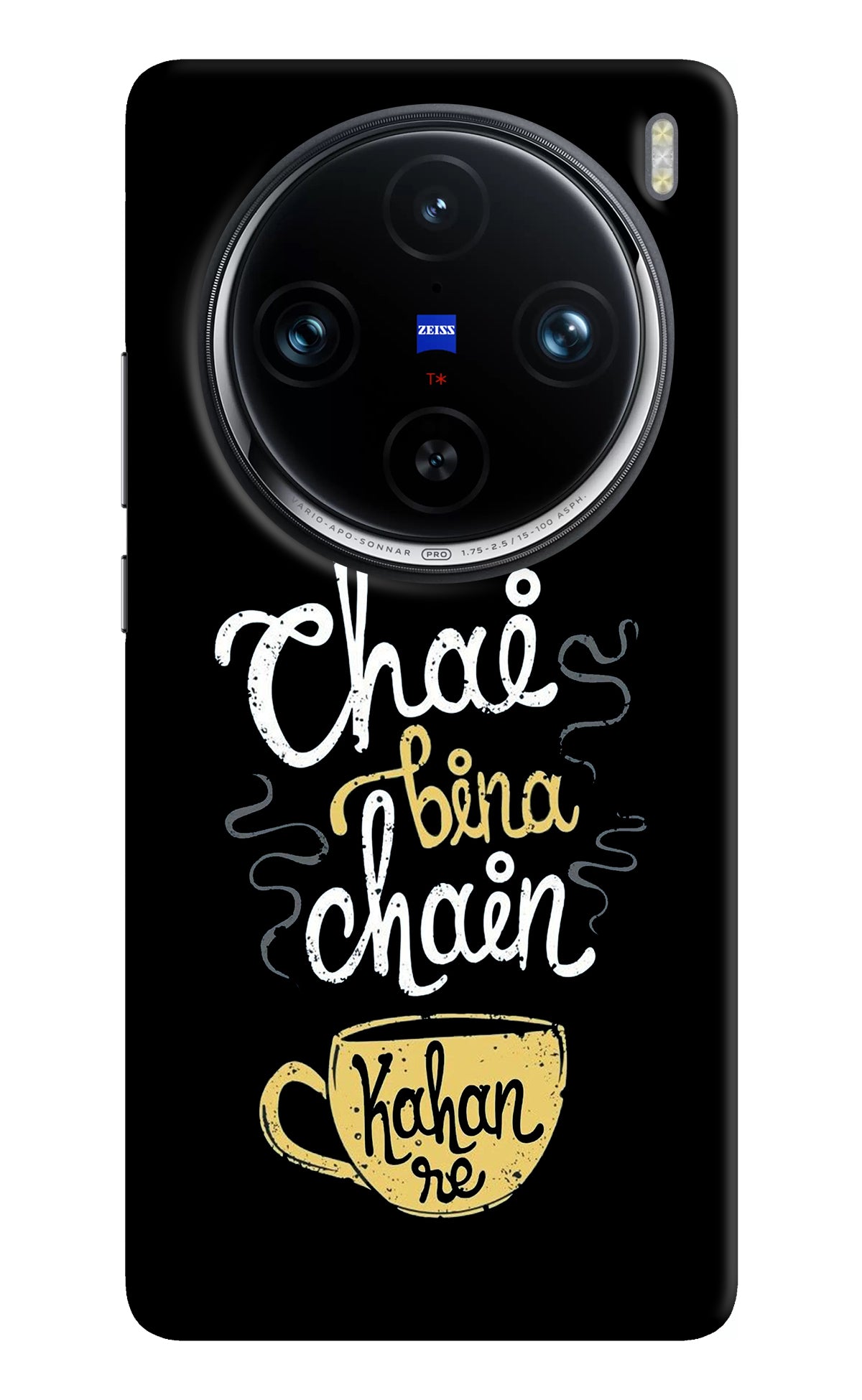 Chai Bina Chain Kaha Re Vivo X100 Pro Back Cover