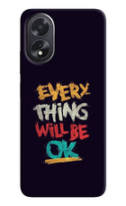 Everything Will Be Ok Oppo A18/Oppo A38 Hard Case Back Cover by Casekaro