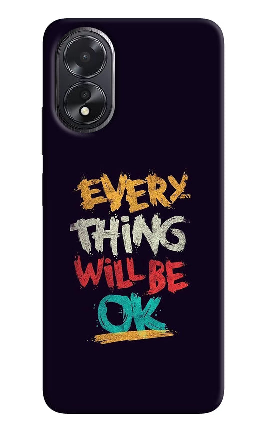 Everything Will Be Ok Oppo A18/Oppo A38 Hard Case Back Cover by Casekaro