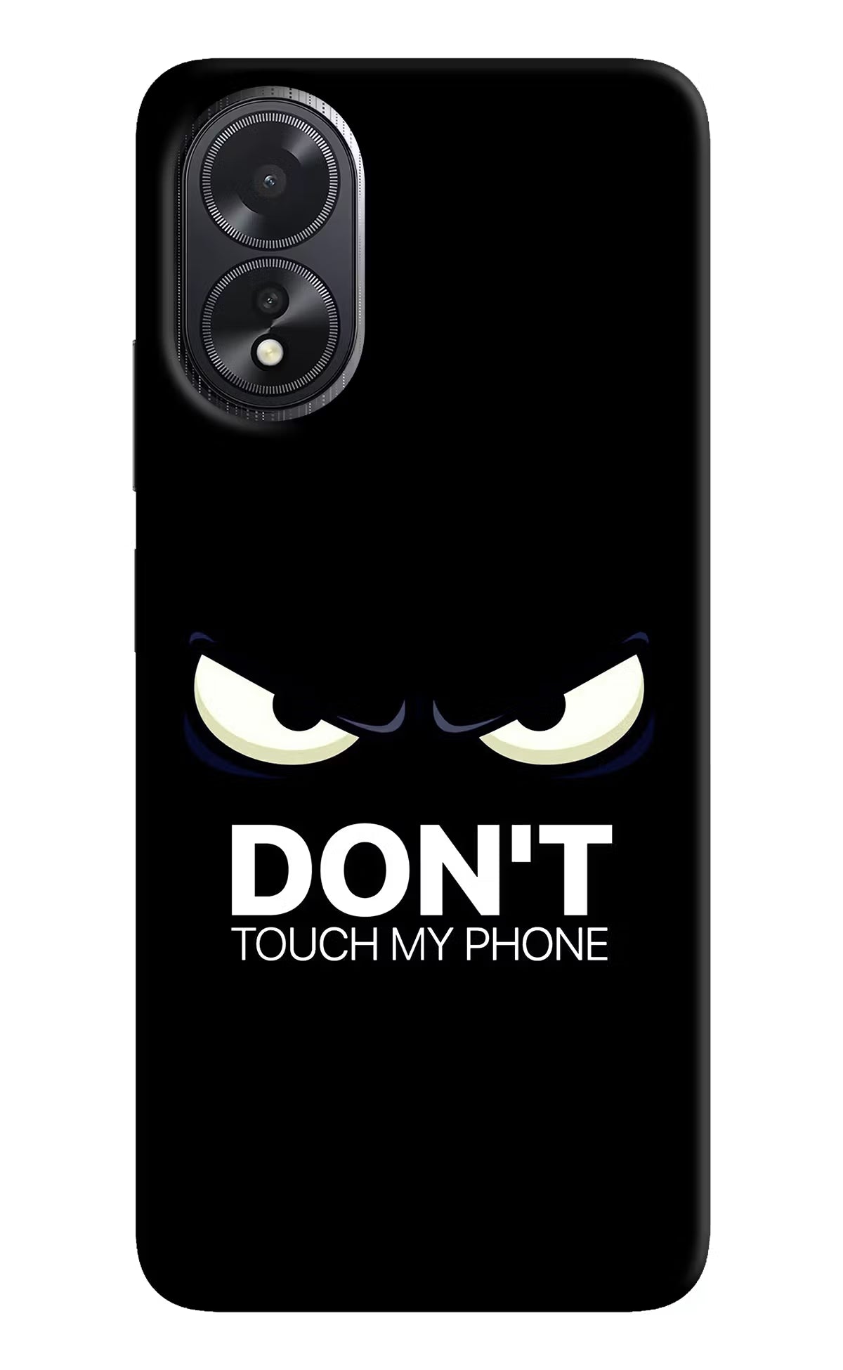 Don'T Touch My Phone Oppo A18/Oppo A38 Hard Case Back Cover by Casekaro