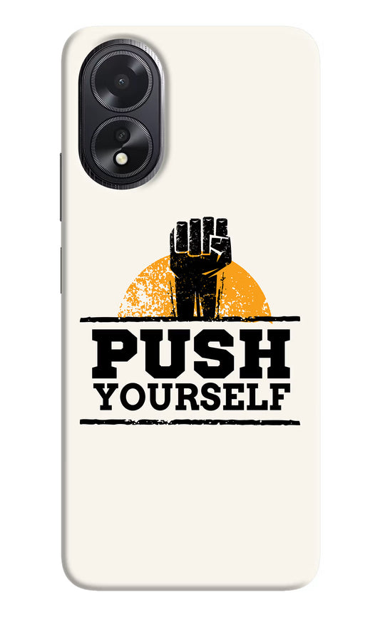 Push Yourself Oppo A18/Oppo A38 Hard Case Back Cover by Casekaro