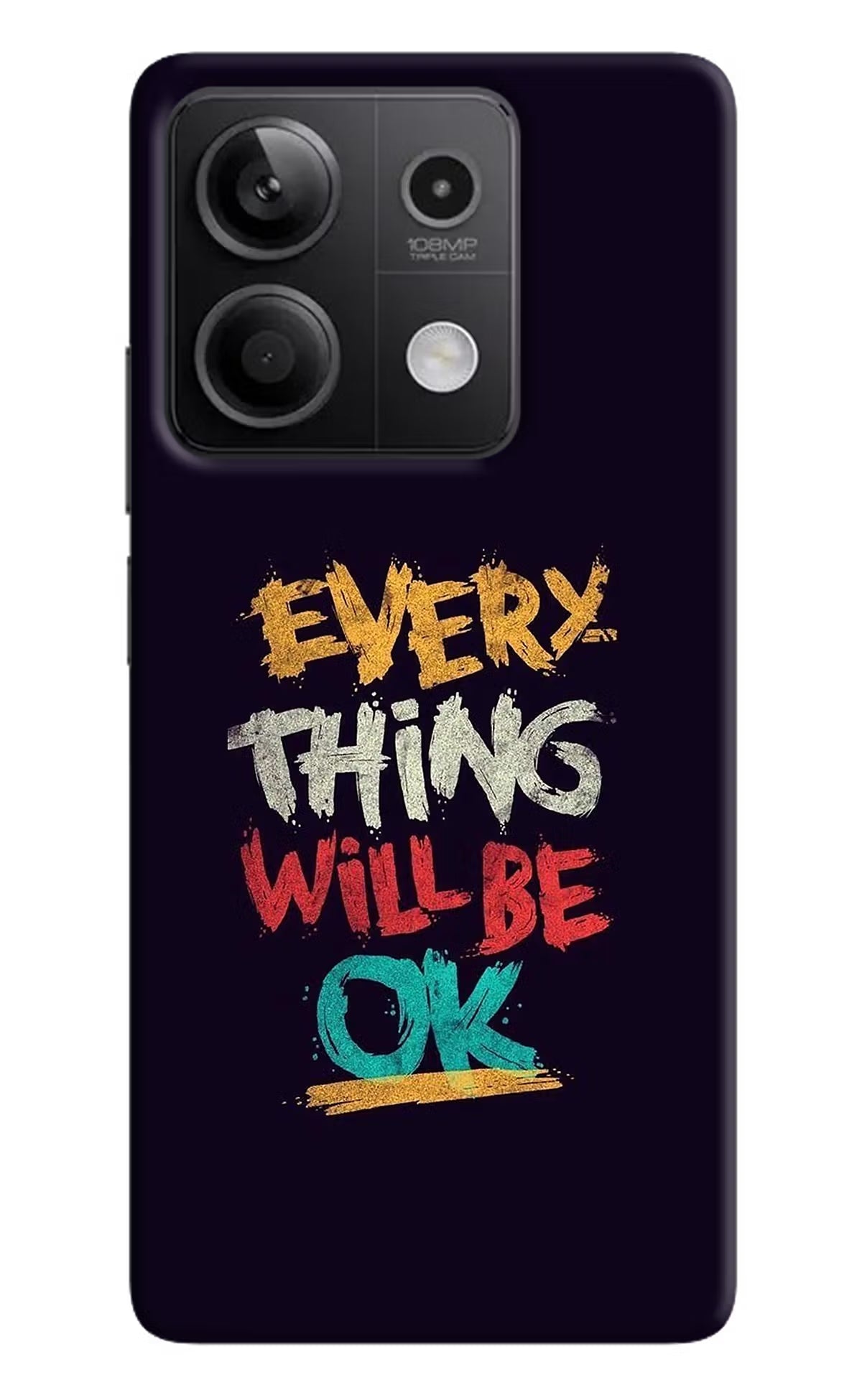 Everything Will Be Ok Redmi Note 13 5G Hard Case Back Cover by Casekaro