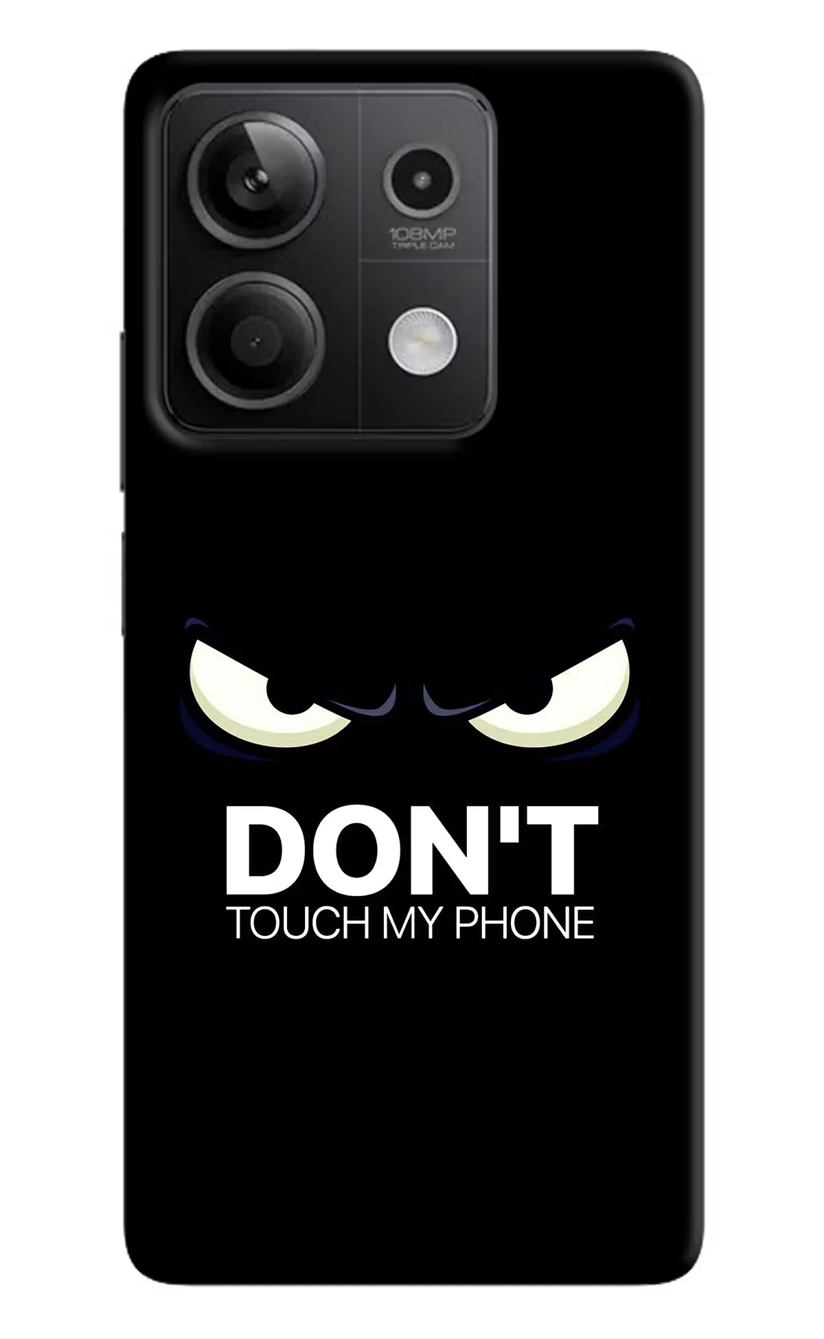 Don'T Touch My Phone Redmi Note 13 5G Hard Case Back Cover by Casekaro