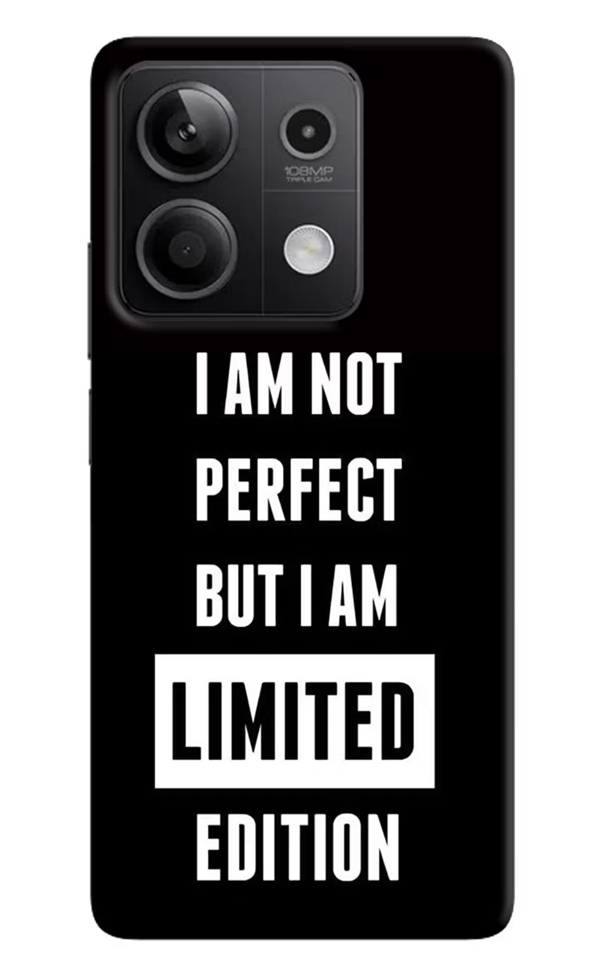 I Am Not Perfect But I Am Limited Edition Redmi Note 13 5G Hard Case Back Cover by Casekaro